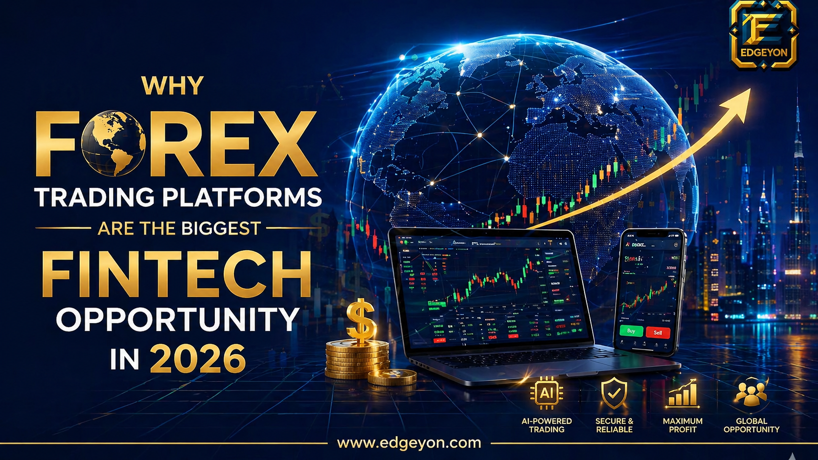 Why Forex Trading Platforms Are the Biggest Fintech Opportunity in 2026